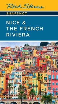 Rick Steves Snapshot Nice & The French Riviera - MPHOnline.com