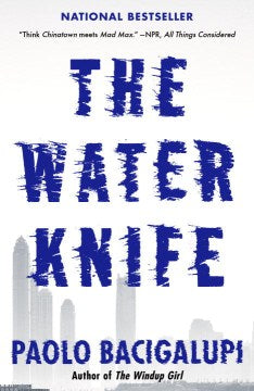 The Water Knife - MPHOnline.com