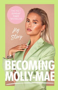 Becoming Molly-Mae - MPHOnline.com