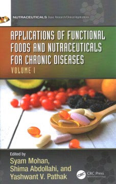 Applications of Functional Foods and Nutraceuticals for Chronic Diseases - MPHOnline.com