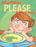 Dillan McMillan, Please Eat Your Peas - MPHOnline.com