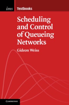 Scheduling and Control of Queueing Networks - MPHOnline.com