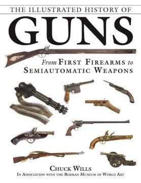 The Illustrated History of Guns - MPHOnline.com