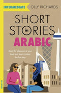 Teach Yourself Short Stories in Arabic for Intermediate Learners - MPHOnline.com