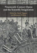 Nineteenth-Century Opera and the Scientific Imagination - MPHOnline.com