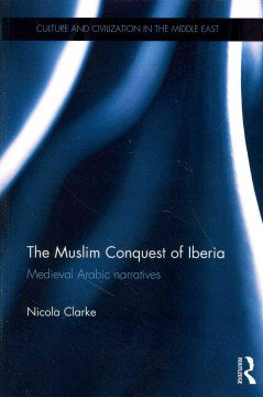 The Muslim Conquest of Iberia - MPHOnline.com