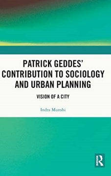 Patrick Geddes Contribution to Sociology and Urban Planning - MPHOnline.com