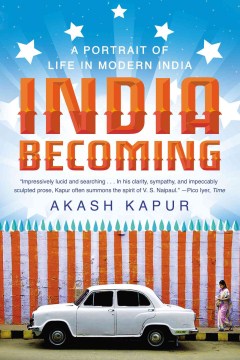 India Becoming - A Portrait of Life in Modern India  (Reprint) - MPHOnline.com