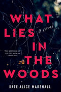 What Lies in the Woods - MPHOnline.com