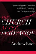 The Church After Innovation - MPHOnline.com