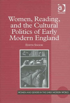 Women, Reading, And The Cultural Politics Of Early Modern England - MPHOnline.com