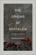 The Origins of Nostalgia - MPHOnline.com