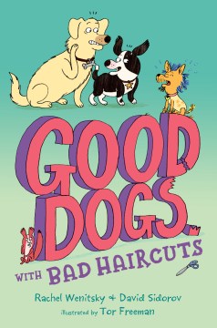 Good Dogs With Bad Haircuts - MPHOnline.com