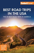 Fodor's Best Road Trips in the USA - MPHOnline.com