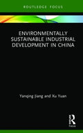 Environmentally Sustainable Industrial Development in China - MPHOnline.com