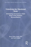 Unlocking the Emotional Brain - MPHOnline.com