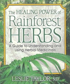 The Healing Power of Rainforest Herbs - MPHOnline.com