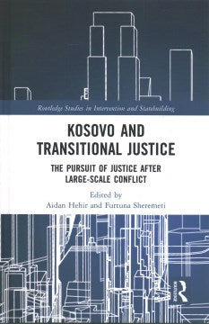 Kosovo and Transitional Justice - MPHOnline.com