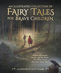 An Illustrated Collection of Fairy Tales for Brave Children - MPHOnline.com