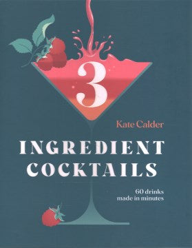 3 Ingredient Cocktails - MPHOnline.com