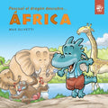 Pascual el drag?n descubre ?frica / Pascual the Dragon Discovers Africa - MPHOnline.com