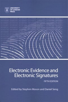 Electronic Evidence and Electronic Signatures - MPHOnline.com
