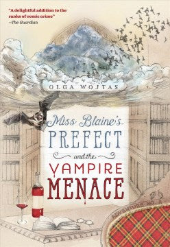 Miss Blaine's Prefect and the Vampire Menace - MPHOnline.com