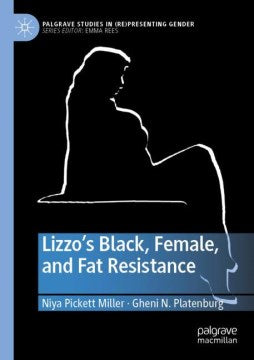 Lizzo?s Black, Female, and Fat Resistance - MPHOnline.com