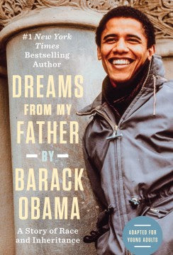 Dreams from My Father (Adapted for Young Adults) : A Story of Race and Inheritance (US) - MPHOnline.com