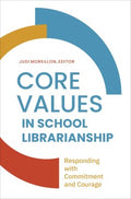 Core Values in School Librarianship - MPHOnline.com