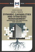 An Analysis of David J. Teece's Dynamic Capabilites and Strategic Management - MPHOnline.com