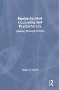 Equine-Assisted Counseling and Psychotherapy - MPHOnline.com