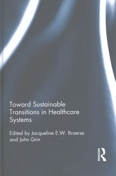 Toward Sustainable Transitions in Healthcare Systems - MPHOnline.com