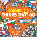 Colour Me Things That Go - MPHOnline.com