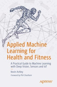 Applied Machine Learning for Health and Fitness - MPHOnline.com