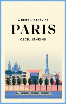 A Brief History of Paris - MPHOnline.com