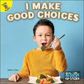 I Make Good Choices - MPHOnline.com