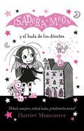 Isadora Moon y el hada de los dientes / Isadora Moon Meets the Tooth Fairy - MPHOnline.com