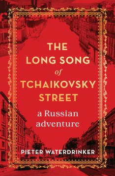 The Long Song of Tchaikovsky Street - MPHOnline.com