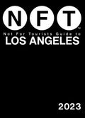 Not for Tourists Guide to Los Angeles 2023 - MPHOnline.com