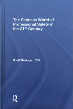 The Fearless World of Professional Safety in the 21st Century - MPHOnline.com