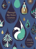 Through the Water Curtain & other Tales from Around the World - MPHOnline.com