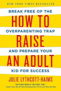 How to Raise an Adult - MPHOnline.com