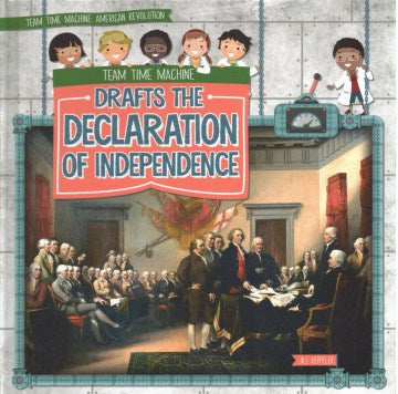 Team Time Machine Drafts the Declaration of Independence - MPHOnline.com