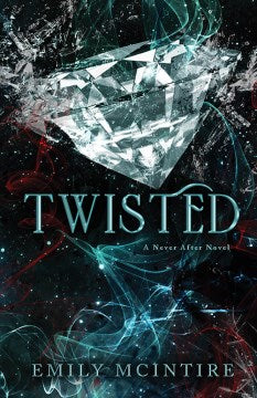 Twisted  (The Never After) - MPHOnline.com