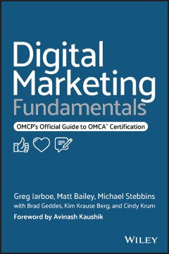 Digital Marketing Fundamentals: OMCP's Official Guide to OMCA Certification - MPHOnline.com