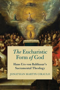 The Eucharistic Form of God - MPHOnline.com