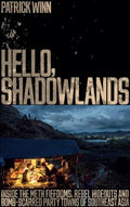 Hello, Shadowlands (Paperback) - MPHOnline.com