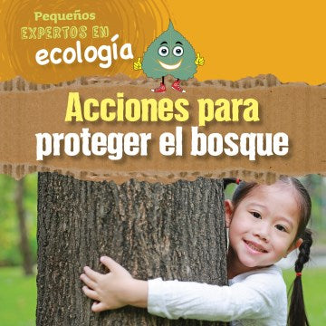 Acciones para proteger el bosque / Ways to Save the Forest - MPHOnline.com