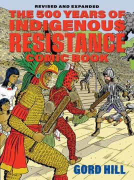 The 500 Years of Indigenous Resistance Comic Book - MPHOnline.com